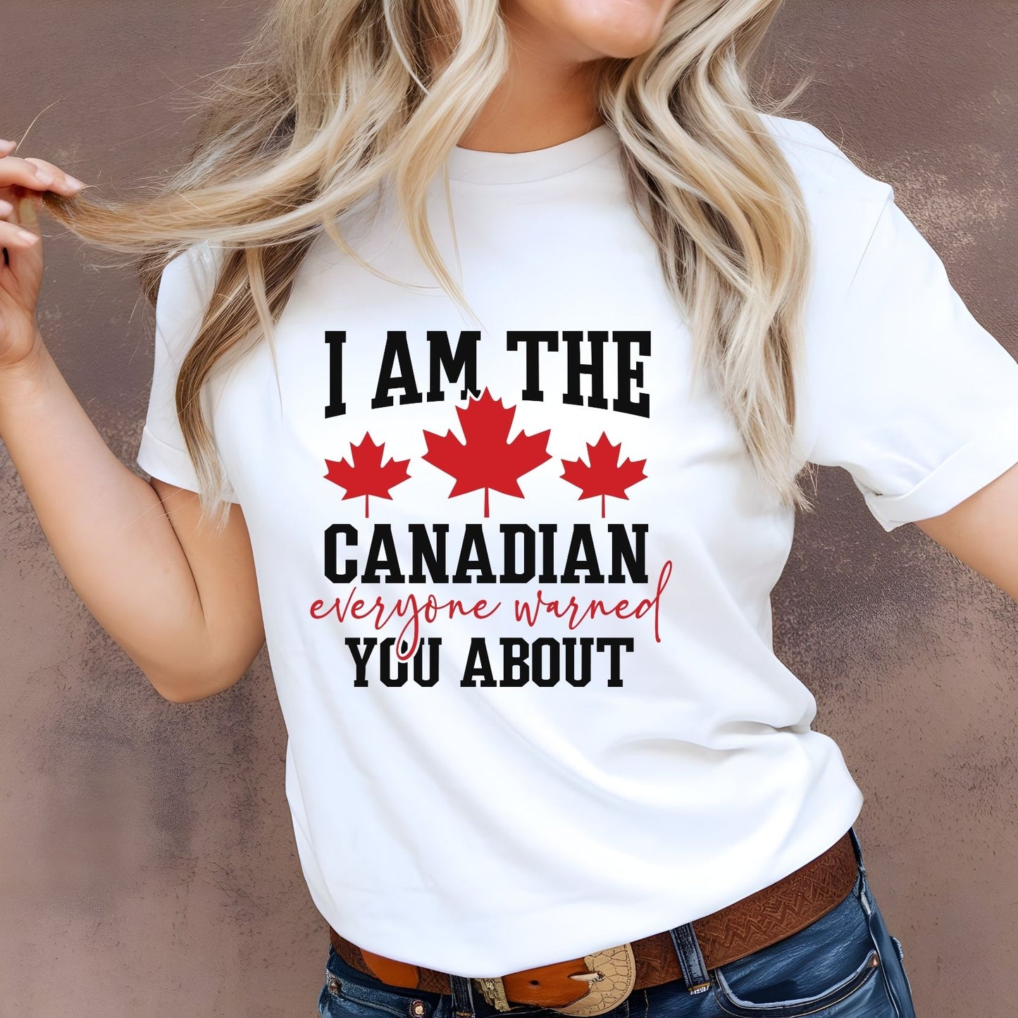 I Am The Canadian Everyone Warned You About