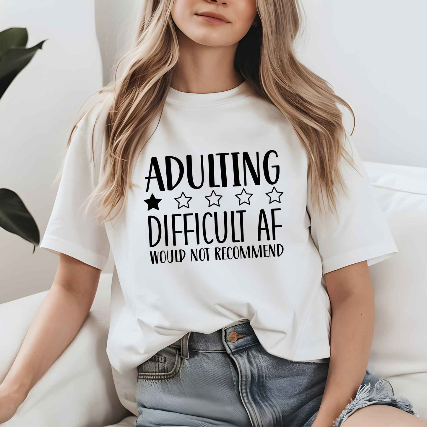 Adulting Difficult AF Would Not Recommend