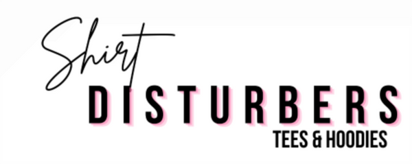 SHIRT DISTURBERS