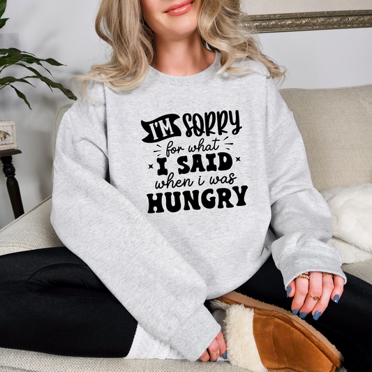 I'm Sorry for What I Said When I Was Hungry